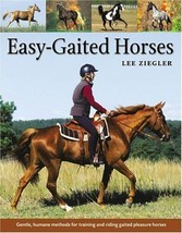 Easy-Gaited Horses - Lee Ziegler (Hardback)NEW BOOK [Hardcover] - £10.19 GBP
