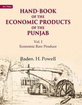Hand-Book of the Economic Products of the Punjab: Economic Raw Produ [Hardcover] - £71.30 GBP