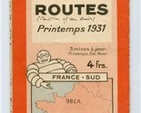  1931 Michelin Etat des Routes France Sud 99 E R  - $18.81