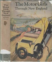 1900s Vtg The Motor Girls Through New England Young Adult Series Automobiliana [ - £77.66 GBP