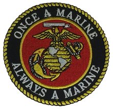 Once A Marine Always A Marine With Eagle, Globe And Anchor Round Patch - Vivid C - $5.99