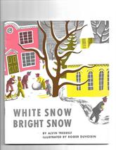 WHITE SNOW BRIGHT SNOW - Children&#39;s Reading Book - $3.00