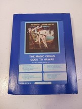 The Magic Organ Goes To Hawaii 8 Track Tape Cartridge - £3.19 GBP