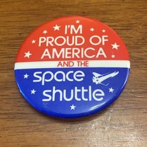 Vintage I&#39;m Proud Of America And The Space Shuttle 2&quot; Pin Trump - £6.68 GBP