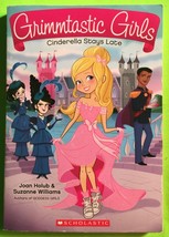 Cinderella Stays Late (Grimmtastic Girls) by Holub/Williams, Scholastic ... - £0.79 GBP