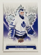 2017 Felix Potvin Toronto Maple Leafs Centennial Nhl Hockey Card 82 Upper Deck - £3.98 GBP