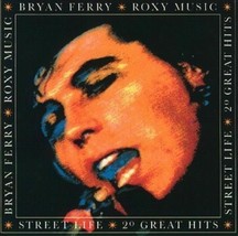 ROXY MUSIC Street Life: 20 Great Hits by Bryan Ferry (CD, Jul-1989, Repr... - £2.74 GBP