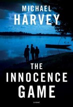 The Innocence Game - Michael Harvey - 1st Edition Hardcover - NEW - $8.00