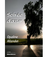 Soiree d&#39;azur, par Opaline Allandet - $18.83 CAD
