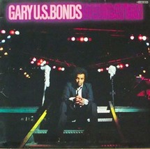 Gary U.S. Bonds - Dedication - EMI America - 1C 064-400 007, EMI Electro... - £13.38 GBP