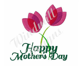 Happy Mothers Day Flowers- Machine Embroidery Design - £2.74 GBP