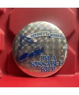 Hersheys Kisses Im A Kissable Kid Pinback Button Pin Pre Owned Vintage 1... - $18.42 CAD