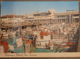 Fishermans Wharf San Francisco California Boats Vintage Post Card - £6.15 GBP