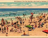 Reward if You Can Find Me in this Crowd at Galveston TX Postcard PC3 - $4.99