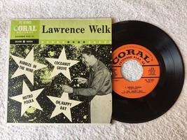 Lawrence Welk - Bubbles In The Wine, Coconut Grove EP - Coral EC 81502 - £11.25 GBP