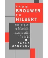 From Brouwer To Hilbert: The Debate on the Foundations of Mathematics in... - $1,305.72 MXN