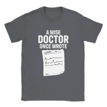 Funny Doctor t shirt comic hilarious tee shirt medicine nhs gift giving idea - £21.79 GBP