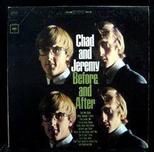 CHAD &amp; JEREMY BEFORE &amp; AFTER vinyl record [Vinyl] Chad &amp; Jeremy - £9.98 GBP