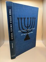 The Still Small Voice Book One 1965 HC William B Silverman Jewish Ethics - $23.42
