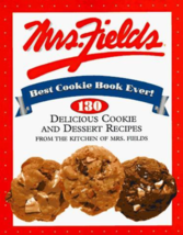 Mrs. Fields Best Cookie Book Ever! - Softback - Like New - £3.99 GBP
