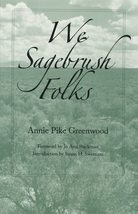We Sagebrush Folks [Paperback] Greenwood, Annie - $8.00