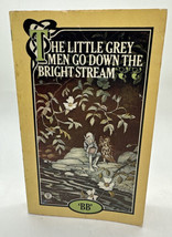 Little Grey Men Go Down the Bright Stream Paperback By BB 1977 ed. - £8.75 GBP