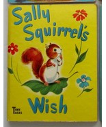 SALLY SQUIRREL&#39;S WISH ~ Whitman Tiny Tales HB ~ Vintage Childrens Book H... - $8.81