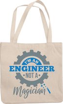 I&#39;m An Engineer, Not A Magician Sarcastic Funny Reusable Tote Bag For An Enginee - £17.45 GBP