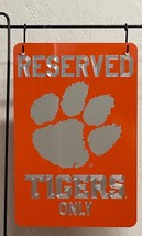 Clemson Tigers Only Metal Fan Laser & Diamond Etched Yard House Sign 12x18 NCAA - £53.19 GBP