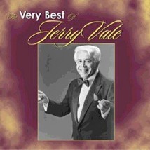 Very Best Of Jerry Vale, The  - $22.00