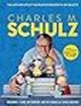Charles M. Schulz The Art and Life of the Peanuts Creator in 100 Objects (Peanut - £30.71 GBP