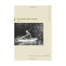 Ian Hamilton Finlay: Selections, Edited and With an Introduction by Alec Finlay  - £21.07 GBP