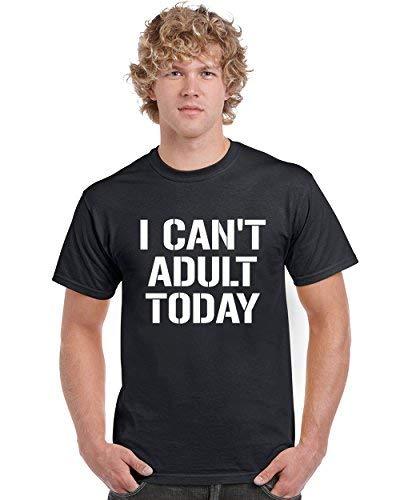 StickerDad I CANT ADULT TODAY Funny T-Shirt (Medium) - $14.84