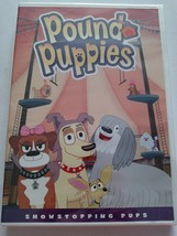 Pound Puppies: Showstopping Pups (DVD, 2016) BRAND NEW!! - £11.74 GBP