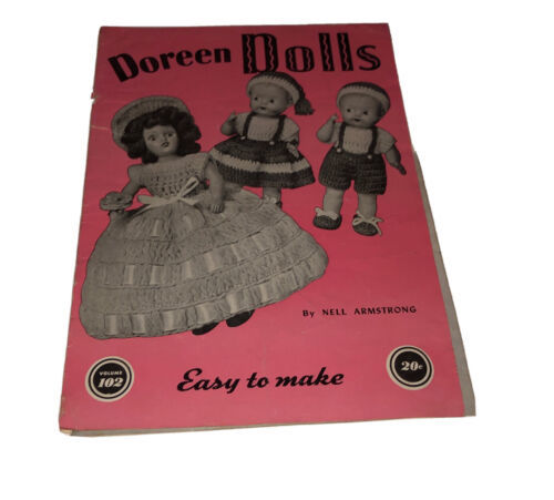 Doreen Dolls 1951 Crochet Pattern Crochet Vol 102 Nell Armstrong (Loose ... - $2.87