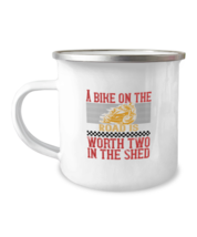 Motorcycle Mugs. A bike on the road is worth two in the shed. Camper Mug  - £14.19 GBP