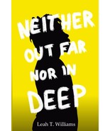 Neither Out Far Nor In Deep Paperback by Leah T Williams - €11,15 EUR
