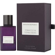 Banana Republic Tobacco &amp; Tonka B EAN By Banana Republic 2.5 Oz - $67.50