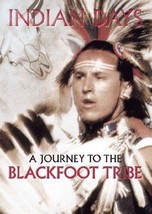 Indian Days - A Journey To The Blackfoot Tribe DVD (2010) Cert E Pre-Owned Regio - £13.99 GBP