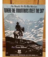 1942 Where The Mountains Meet The Sky Headin For The Blue Horizon Music ... - $23.04 CAD