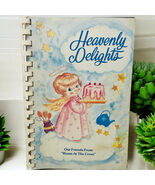Vtg 1982 Heavenly Delights Spiral Bound Recipe Cookbook - $15.87