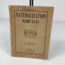 Naturalization Made Easy Citizenship Book O&#39;Neil Estes 7th Edition 1921 Carlisle - £14.85 GBP