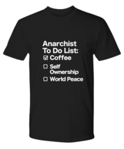 Anarchist Shirt Funny To Do List Gift Anarchy World Peace Lover Self Own... - £18.82 GBP+
