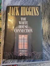 The White House Connection by Jack Higgins (1999, Hardcover) - $8.25