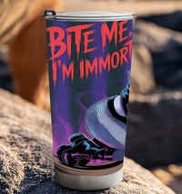 Bite Me, I&#39;m Inmortal | 20oz Stainless Steel Tumbler | Free Ship - $36.00