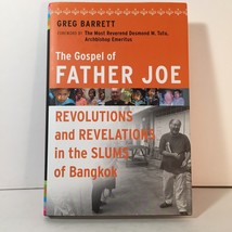 The Gospel of Father Joe: Revolutions and Revelations in the Slums of Bangkok - £7.76 GBP
