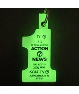 1980s New Mexico Action News KOAT-TV Vintage Keychain Glow In The Dark - £17.49 GBP
