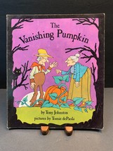 The Vanishing Pumpkin by Tony Johnston (1984, Picture Book, Reprint) - £8.00 GBP