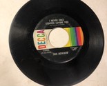 Jan Howard 45 Vinyl Record Love Is Like A Spinning Wheel - £3.94 GBP
