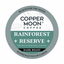 Copper Moon Rainforest Reserve Coffee 20 to 144 K cups Pick Any Size FREE SHIP - £15.72 GBP+